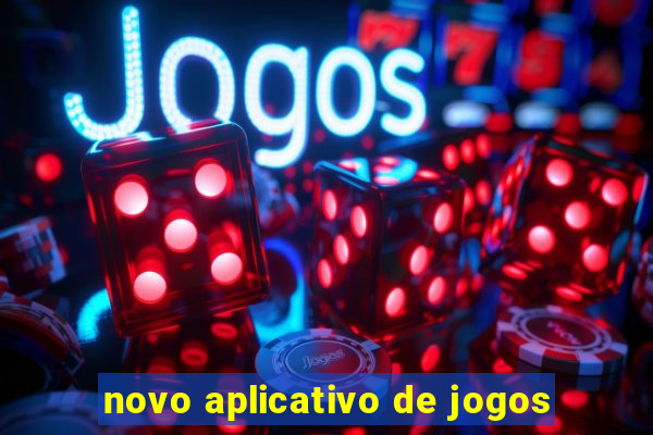 novo aplicativo de jogos