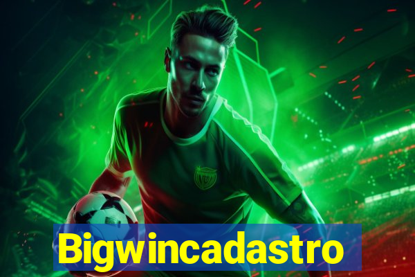 Bigwincadastro