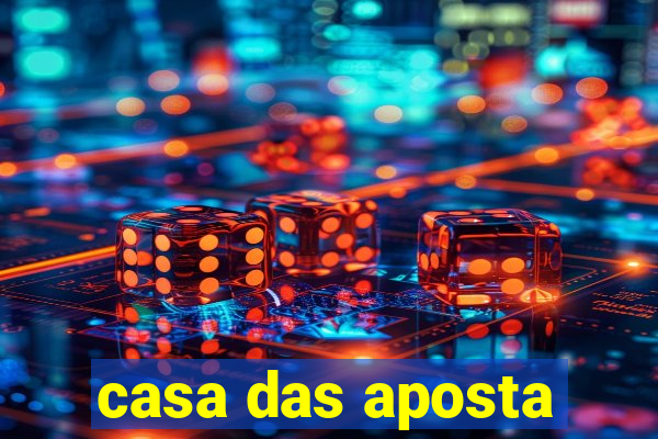 casa das aposta