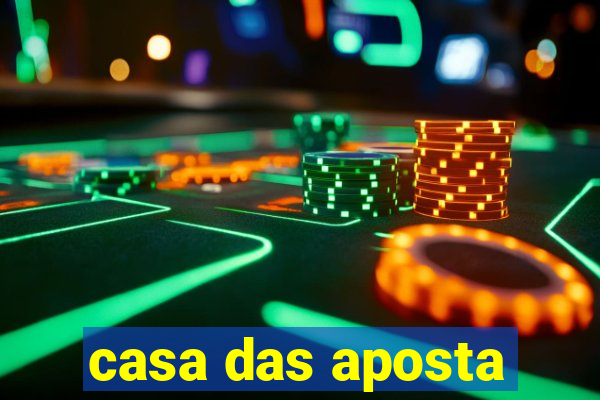 casa das aposta