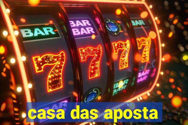 casa das aposta