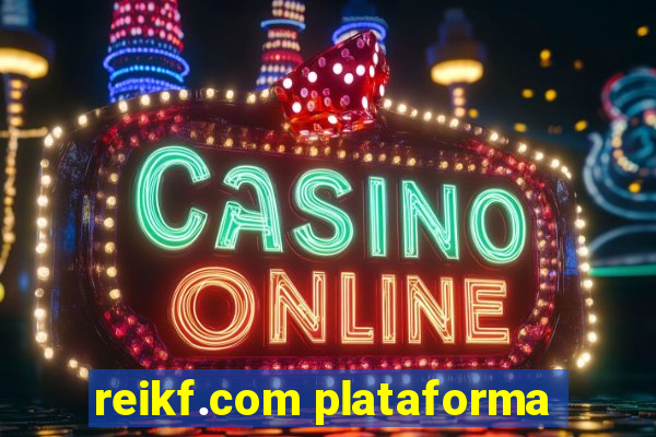 reikf.com plataforma