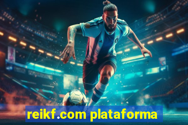 reikf.com plataforma