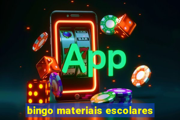 bingo materiais escolares