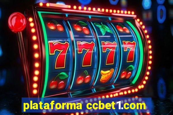 plataforma ccbet1.com