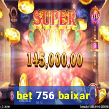 bet 756 baixar