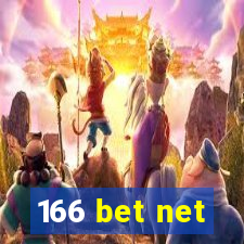 166 bet net