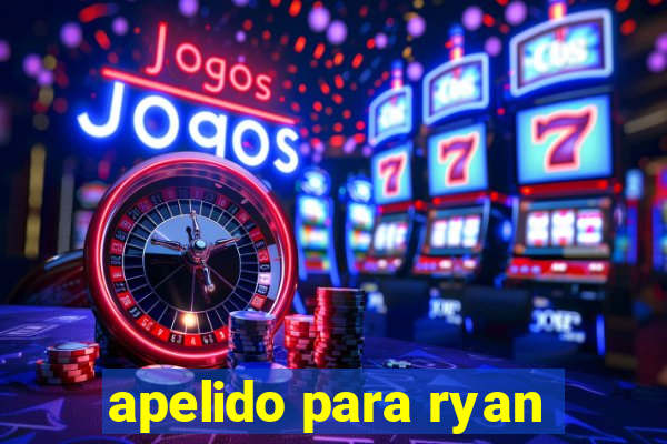 apelido para ryan