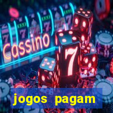 jogos pagam dinheiro de verdade