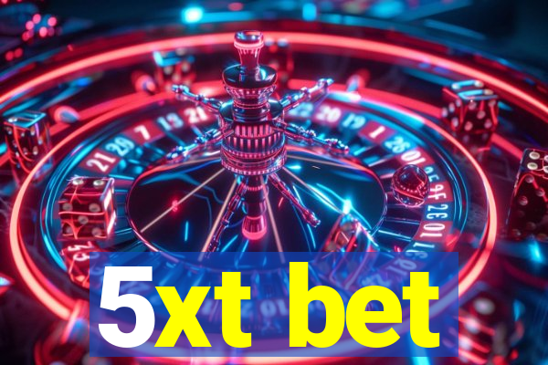 5xt bet