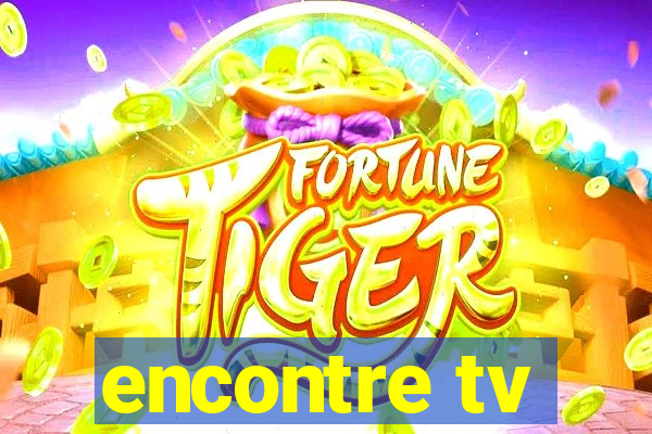 encontre tv