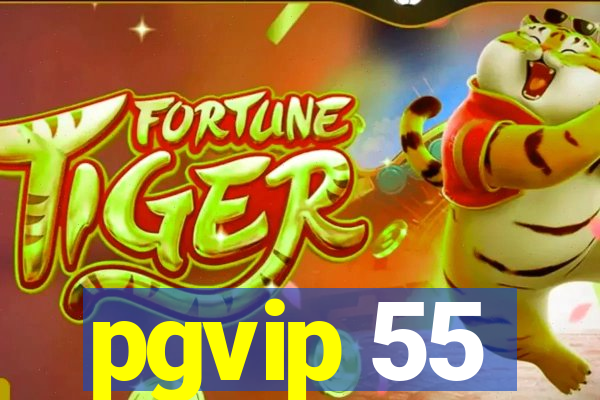 pgvip 55