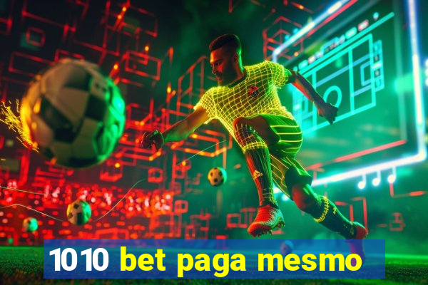 1010 bet paga mesmo