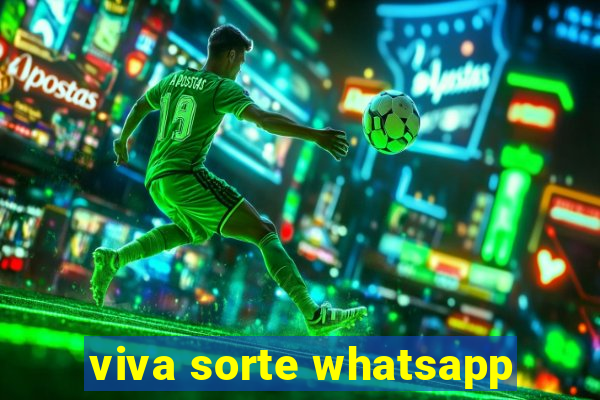 viva sorte whatsapp