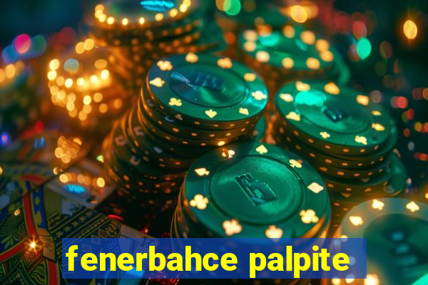 fenerbahce palpite