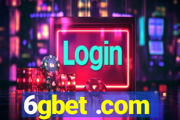 6gbet .com