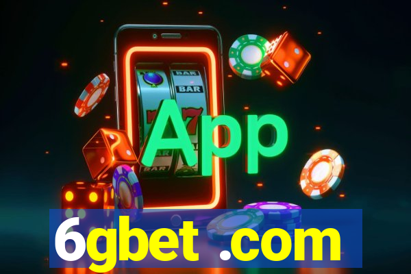 6gbet .com