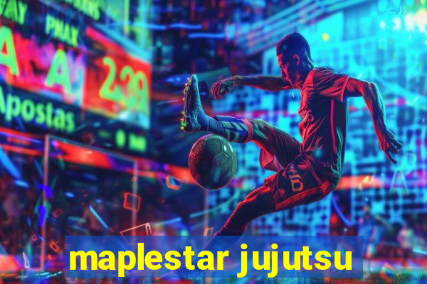 maplestar jujutsu