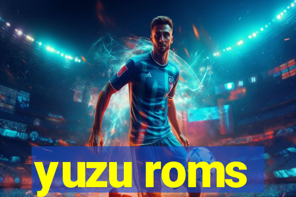 yuzu roms