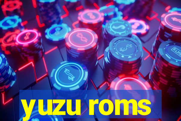 yuzu roms