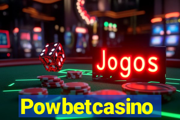 Powbetcasino