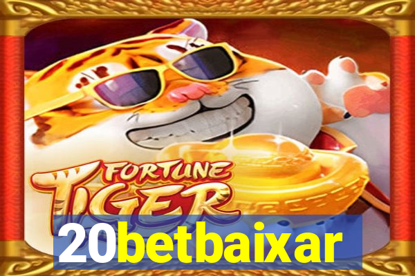 20betbaixar