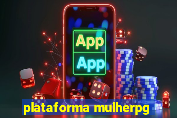 plataforma mulherpg