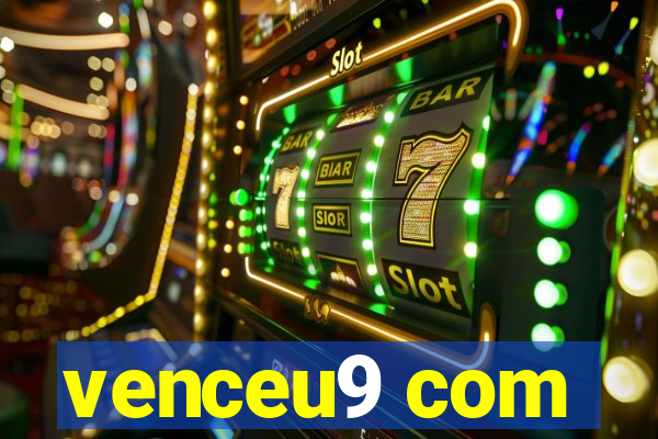 venceu9 com