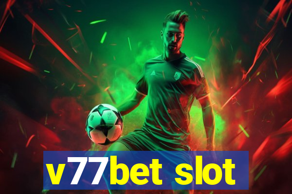 v77bet slot