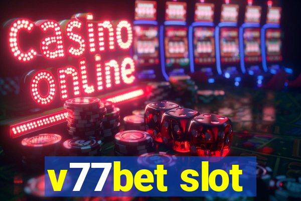 v77bet slot