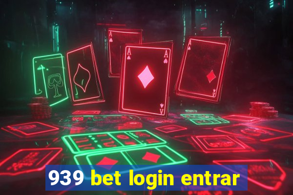 939 bet login entrar