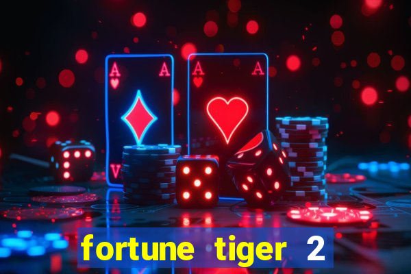 fortune tiger 2 revenge demo