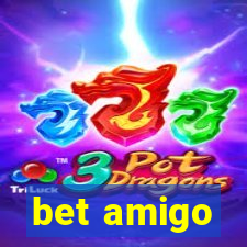 bet amigo