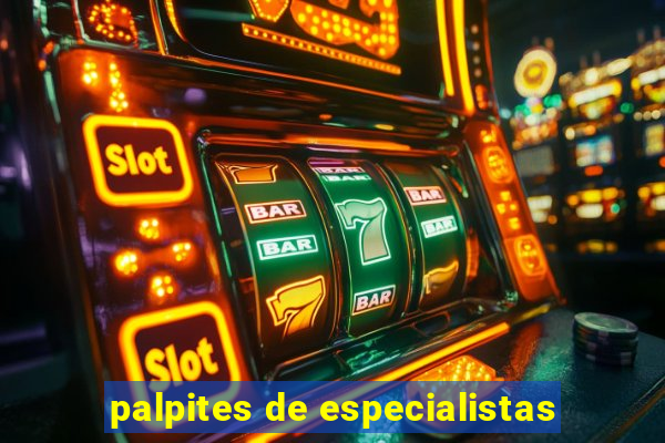 palpites de especialistas