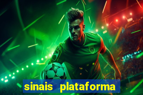 sinais plataforma de jogos