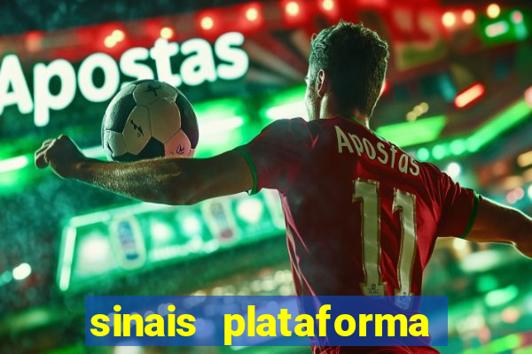 sinais plataforma de jogos