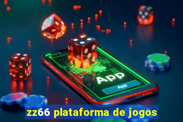 zz66 plataforma de jogos