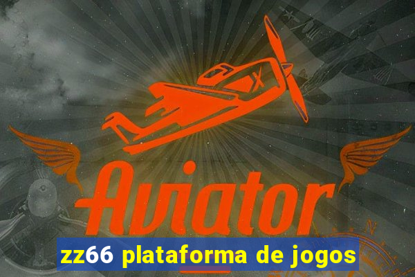 zz66 plataforma de jogos