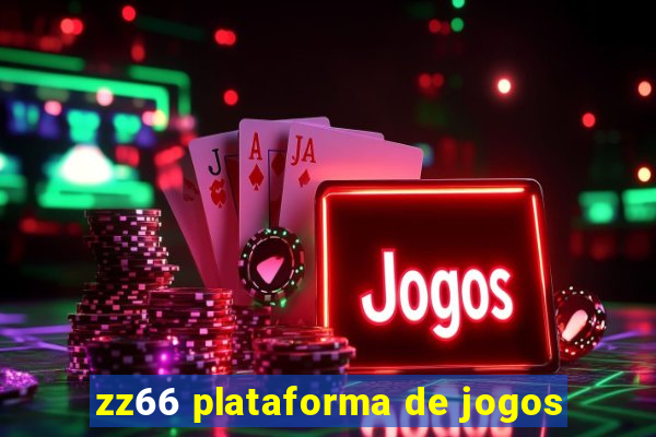 zz66 plataforma de jogos