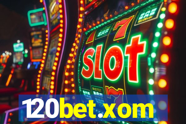 120bet.xom