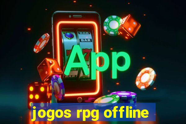 jogos rpg offline