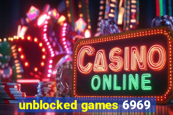 unblocked games 6969