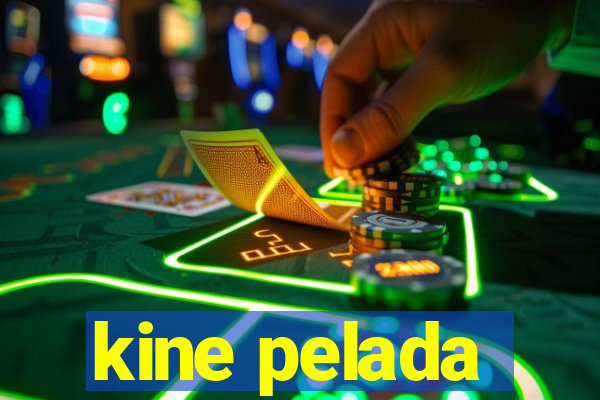 kine pelada