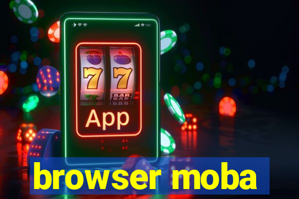 browser moba