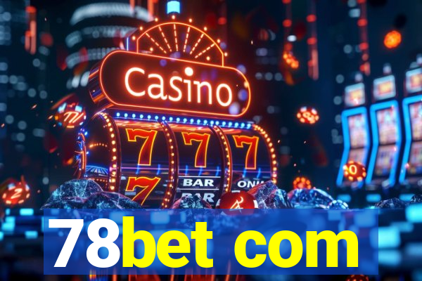 78bet com