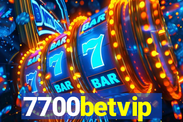 7700betvip