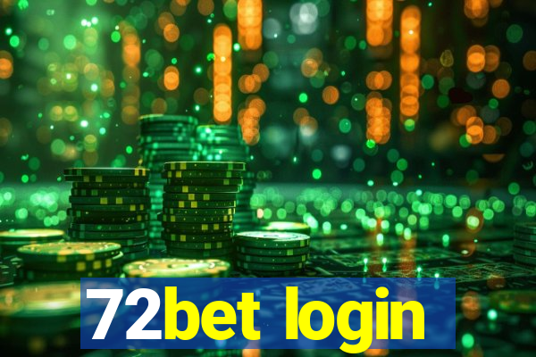 72bet login