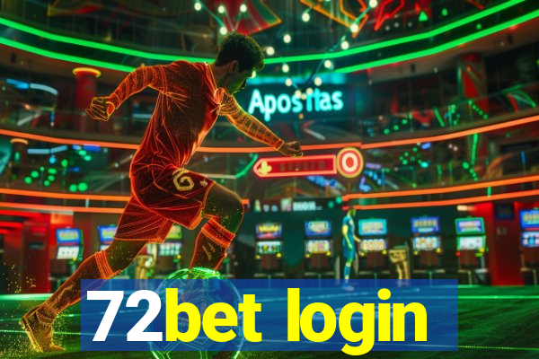 72bet login