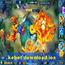 kebet download ios