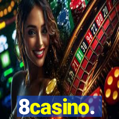 8casino.